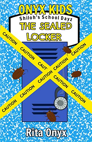 Onyx Kids Shiloh's School Dayz: The Sealed Locker: 1
