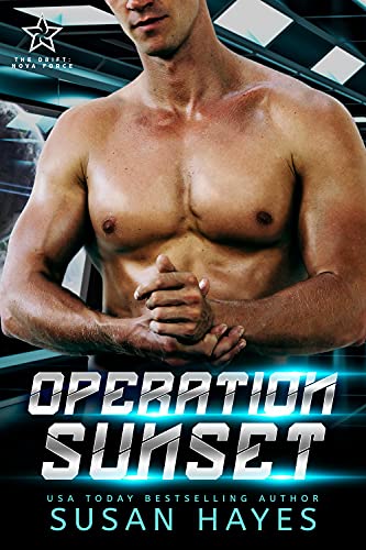 Operation Sunset (The Drift: Nova Force Book 5) (English Edition)