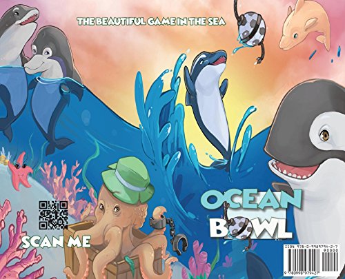 Oria’S Rippin’ Adventure: 2 (Ocean Bowl: The Beautiful Game in the Sea)