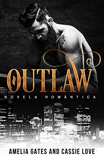 Outlaw: Un Romance Oscuro de Moteros