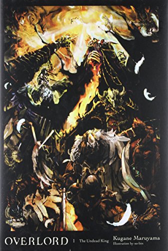 Overlord Light Novel - Volume 1: The Undead King