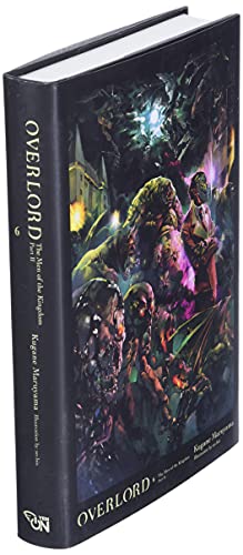 Overlord, Vol. 6 (light novel): The Men of the Kingdom Part II (Overlord, Volume 6)
