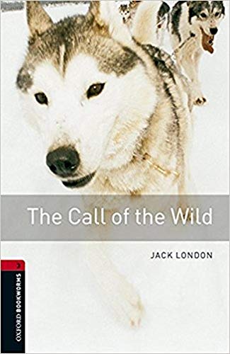 Oxford Bookworms 3. The Call of the Wild MP3 Pack