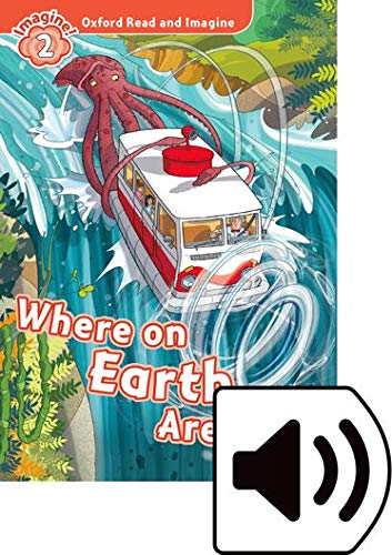 Oxford Read and Imagine 2. Where on Earth Are We MP3 Pack