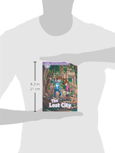 Oxford Read and Imagine: Level 4:: The Lost City