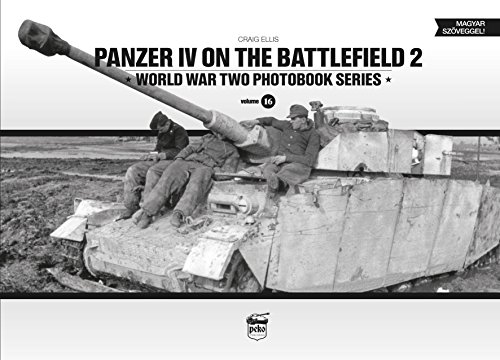 Panzer IV on the Battlefield 2: World War Two Photobook Series: 16