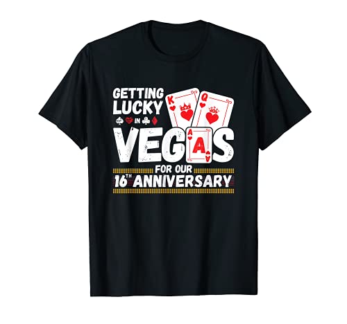 Parejas casadas 16 años - Vegas 16 aniversario de boda Camiseta