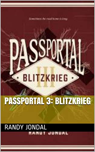 Passportal 3: Blitzkrieg (English Edition)
