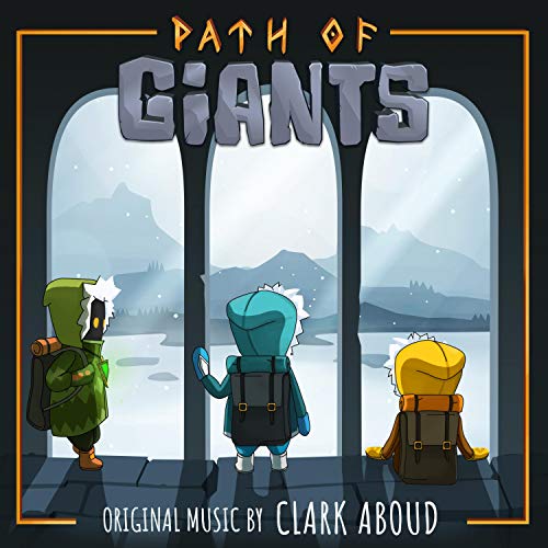 Path of Giants (Original Game Soundtrack)