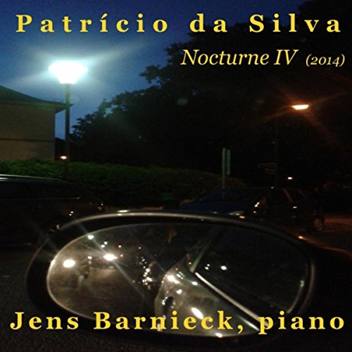 Patrício da Silva: Nocturne IV for Piano