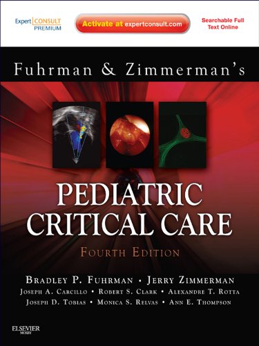 Pediatric Critical Care: Expert Consult Premium Edition – Enhanced Online Features and Print (English Edition)