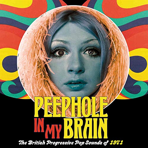 Peephole In My Brain ~ The British Progressive Pop Sounds Of 1971: 3CD Capacity Wallet