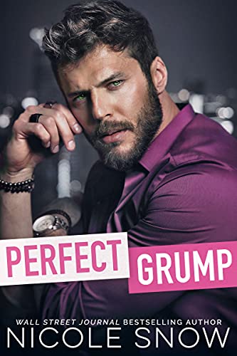 Perfect Grump: An Enemies to Lovers Romance (English Edition)