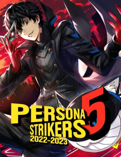 Persona 5 Strikers 2022 Calendar: Wanderlust Action role-playing game Mini Planner Jan 2022 to Dec 2022 PLUS 6 Extra Months Of 2023 | Premium Pictures ... For Gamer| Kalendar calendario calendrier