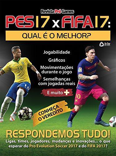 PES17 x FIFA17 - Revista Pró Games Ed.05 (Portuguese Edition)