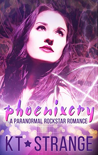 Phoenixcry: A Paranormal Rockstar Romance (The Rogue Witch Book 1) (English Edition)