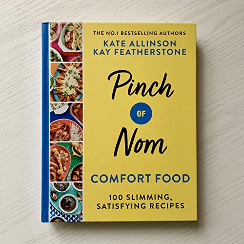 Pinch of Nom Comfort Food: 100 Slimming, Satisfying Recipes