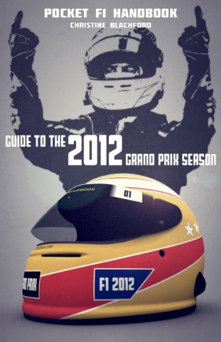 Pocket F1 Handbook: Guide to the 2012 Grand Prix Season (English Edition)