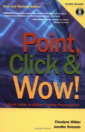Point, Click and Wow!: A Quick Guide to Brilliant Laptop Presentations (English Edition)