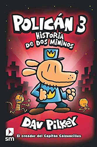 Policán 3: Historia de dos mininos (Polica´n)
