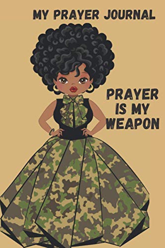 Prayer is my Weapon