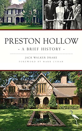 Preston Hollow: A Brief History
