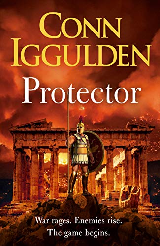 Protector: The Sunday Times bestseller that 'Bring[s] the Greco-Persian Wars to life in brilliant detail. Thrilling' DAILY EXPRESS (Athenian Book 2) (English Edition)