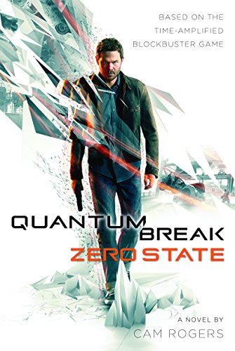 Quantum Break: Zero State