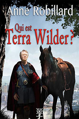 Qui est Terra Wilder? (French Edition)