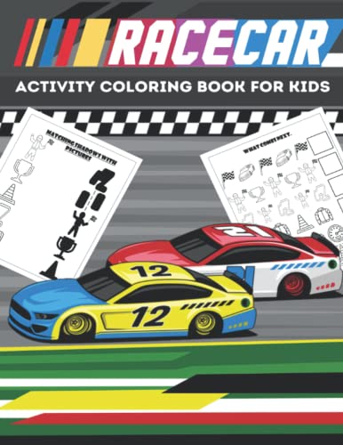 Racecar Activity Coloring book for kids: Unique Collection of Racecar Coloring Activity Pages for Kids.Best American Auto Race Track.