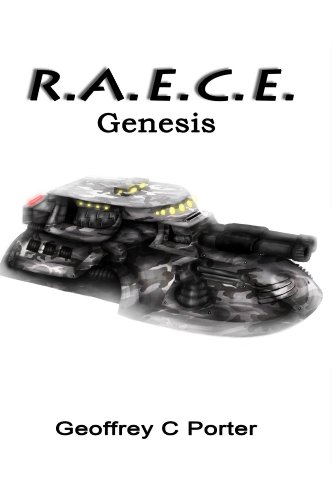R.A.E.C.E. Genesis (RAECE Book 1) (English Edition)