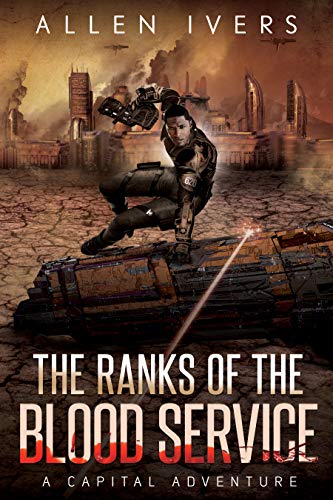 Ranks of the Blood Service: Book 2 of the Military Sci-Fi Epic (English Edition)