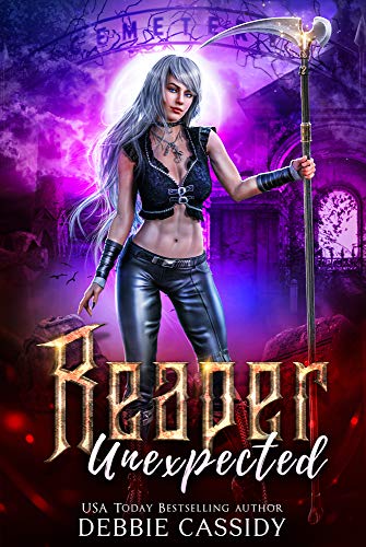 Reaper Unexpected (Deadside Reapers Book 1) (English Edition)