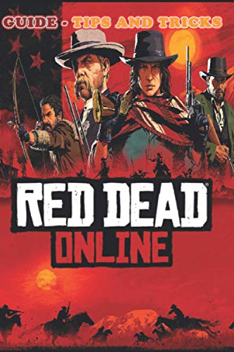 Red Dead Online: Guide - Tips & Tricks and more