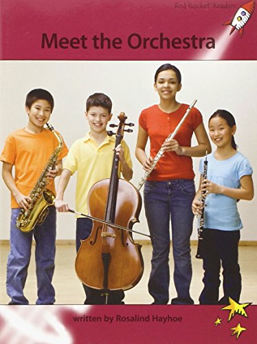 Red Rocket Readers: Advanced Fluency 3 Non-Fiction Set A: Meet the Orchestra (Reading Level 28/F&P Level O)