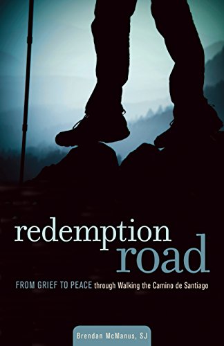 Redemption Road: From Grief to Peace through Walking the Camino de Santiago (English Edition)