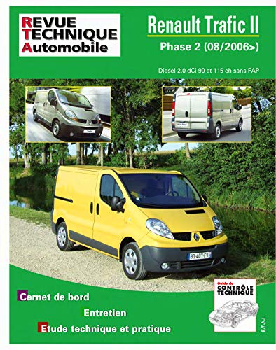 Renault Trafic II Phase 2 Diesel 2.0 dCi 90 et 115 ch sans FAP (08/2006) (Revue technique automobile)