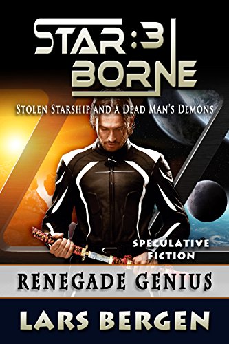 Renegade Genius: Star Borne: 3 (English Edition)