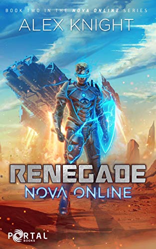 Renegade (Nova Online #2) — A LitRPG Series (English Edition)
