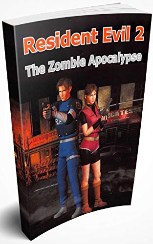Resident Evil 2: The Zombie Apocalypse (English Edition)