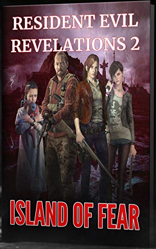 Resident Evil Revelations 2: Island of Fear (English Edition)