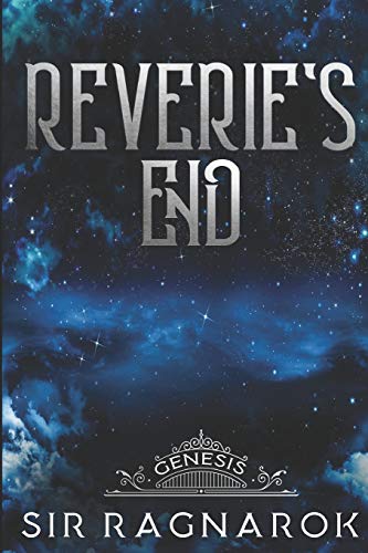 Reverie's End: Genesis