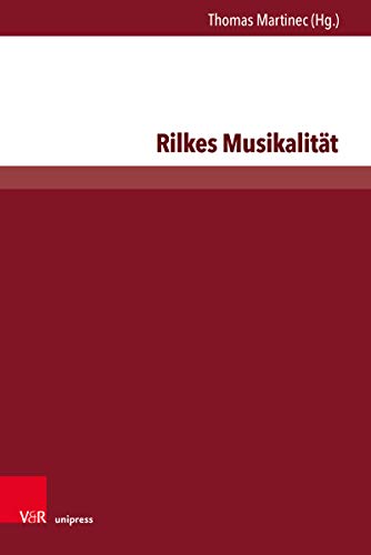 Rilkes Musikalität (Palaestra. 348) (German Edition)