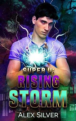 Rising Storm: An M/X best friends to lovers superhero romance (Super U) (English Edition)
