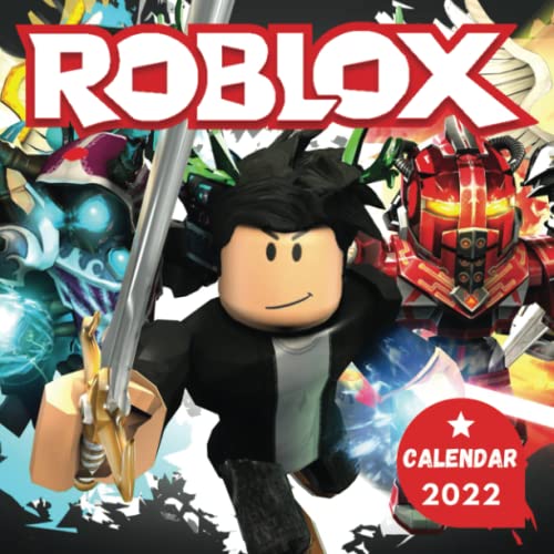 Róblox Calendar 2022: Cool Róblox Calendar 2022 Giving You Calendar 2022 From January Until December With Noted Holidays And Special Occasions with Unique Robloxx Pictures