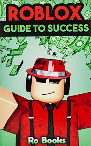 Roblox Guide to Success: Dominate the World of Roblox!