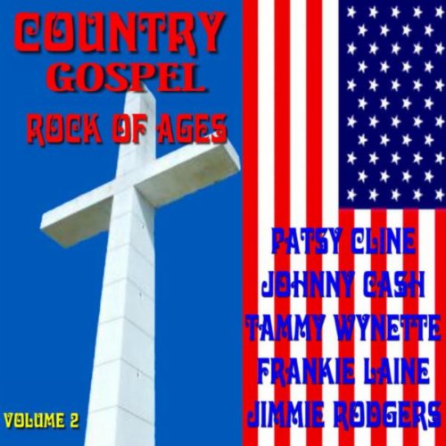 Rock of Ages Country Gospel Vol. 2