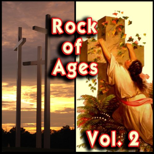 Rock of Ages, Vol. 2
