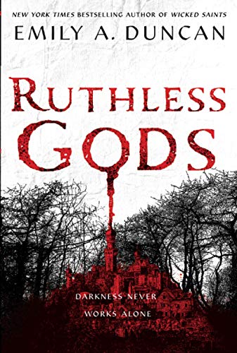 Ruthless Gods: 2 (Something Dark and Holy)