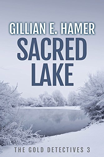 Sacred Lake: The Gold Detectives 3 (English Edition)